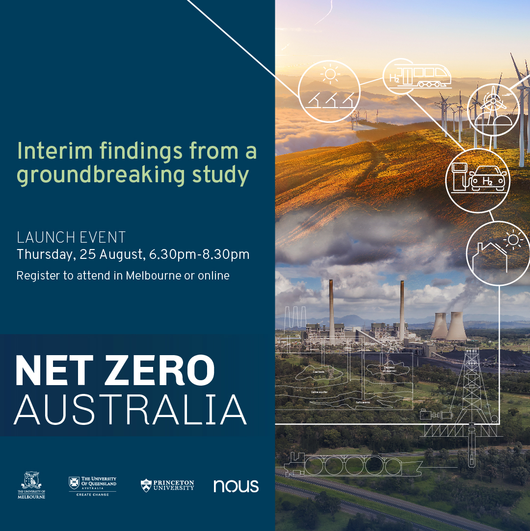 MEIunimelb's tweet photo. What might net zero look like for Australia? Join us for the public release of interim results from the groundbreaking Net Zero Australia study: https://t.co/qoJ9EoUiBS  
 
w/ @UniMelb @UQ_News @Princeton @NousGroup
#NetZeroAustralia #energy #emissions #research https://t.co/dSYODrPdfE