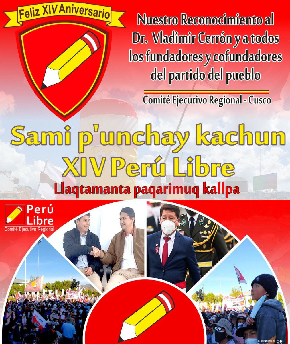 RegionCuscoPL's tweet photo. Feliz XIV Aniversario
Perú Libre, fuerza nacida del pueblo https://t.co/e0oP3sPOTN https://t.co/gvR3YhLt2O