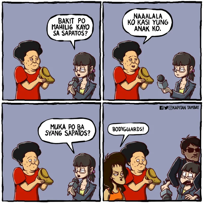 Pinaglihi sa sapatos. 