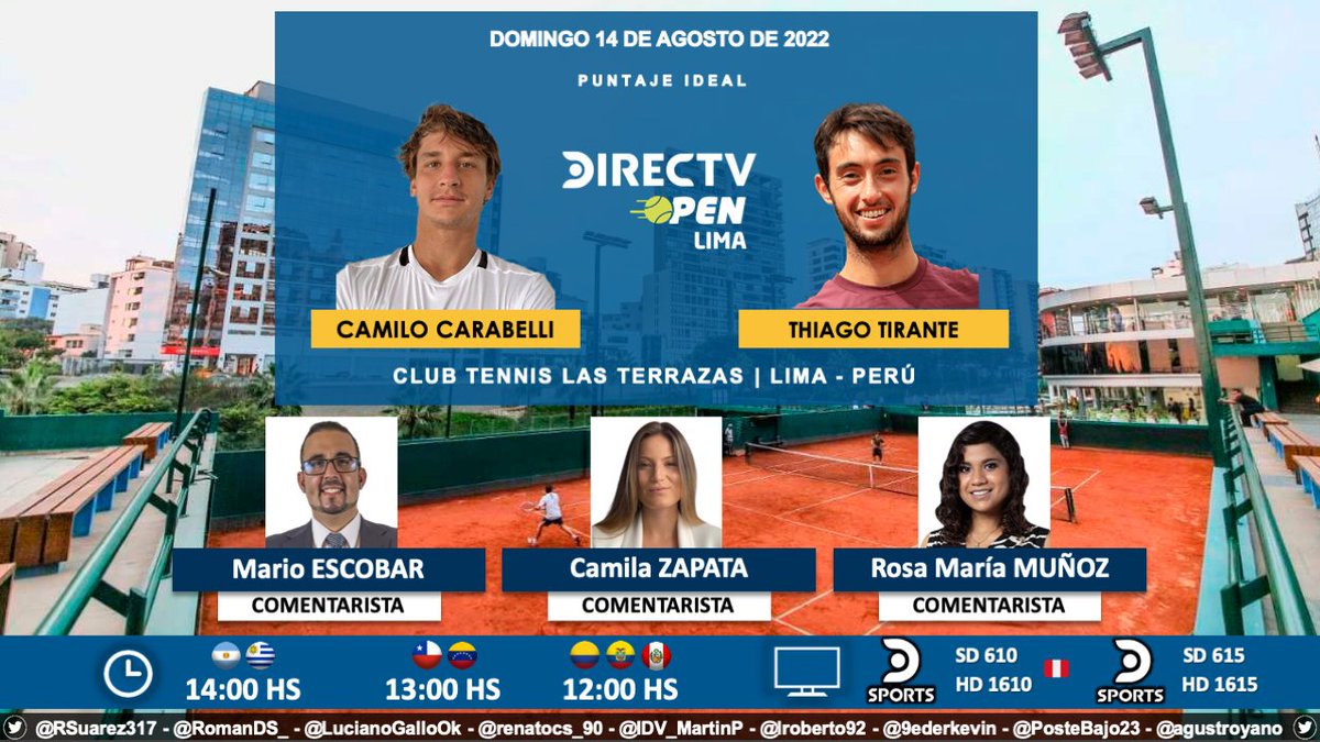 PuntajeIdealEC's tweet photo. 🎾 #DirectvOpenLima | 🇦🇷 Camilo #Carabelli vs. Thiago #Tirante 🇦🇷
🎙 Comentaristas: @MarioREscobar - @zapccamila - @rosamariamt5
📺 @DIRECTVPeru 🇵🇪 (610-1610)
📺 @DIRECTVSports Sudamerica (615-1615)
🤳 #TenisEnDIRECTV
Dale RT 🔃 https://t.co/ro2GL84z4p