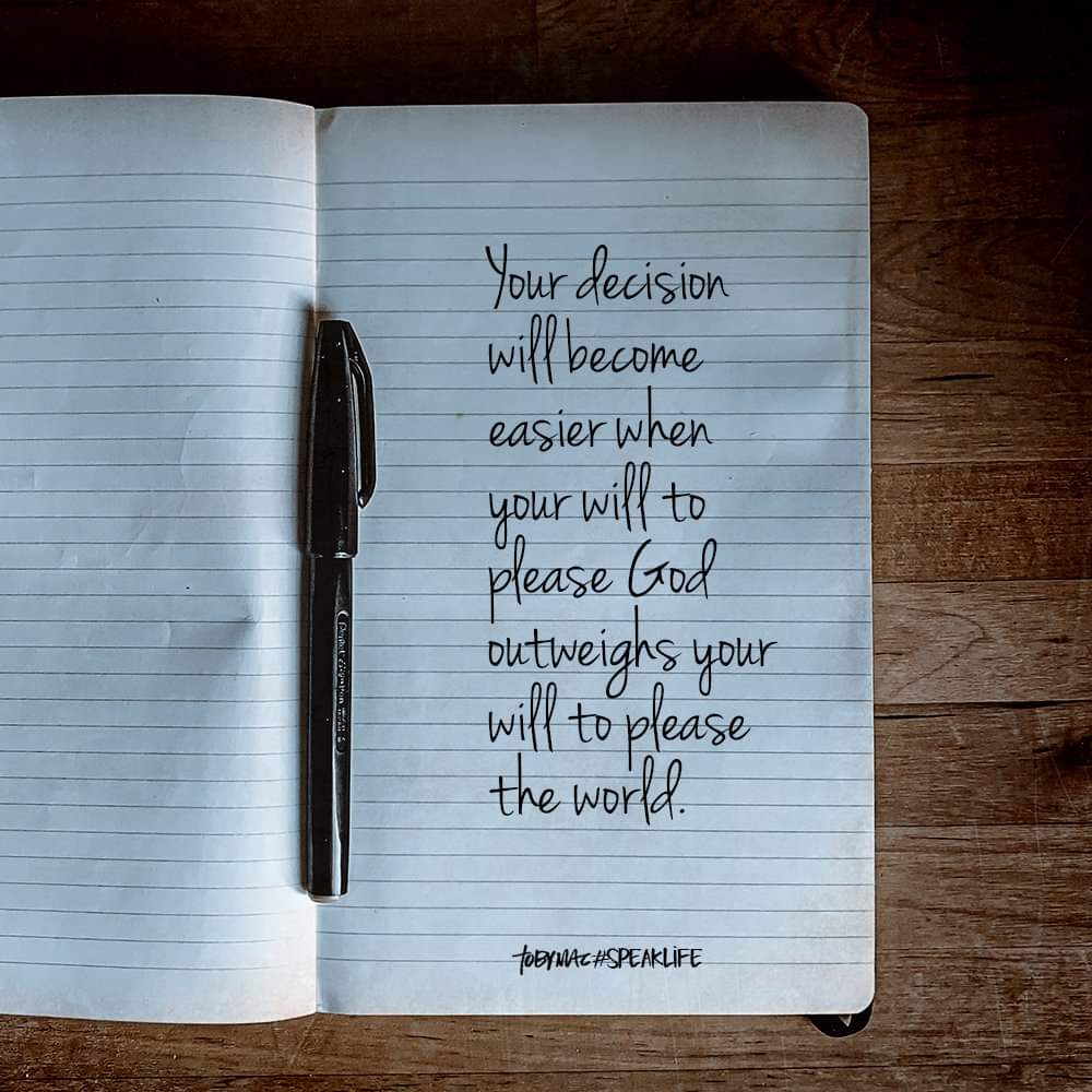 KingdomCitizenr's tweet photo. "Your decision will become easier when your will to please God outweighs your will to please the world." Tobymac
#speaklife
#transformingmind
#transformation
#kingdomcitizenry https://t.co/bt6j5FJjkI