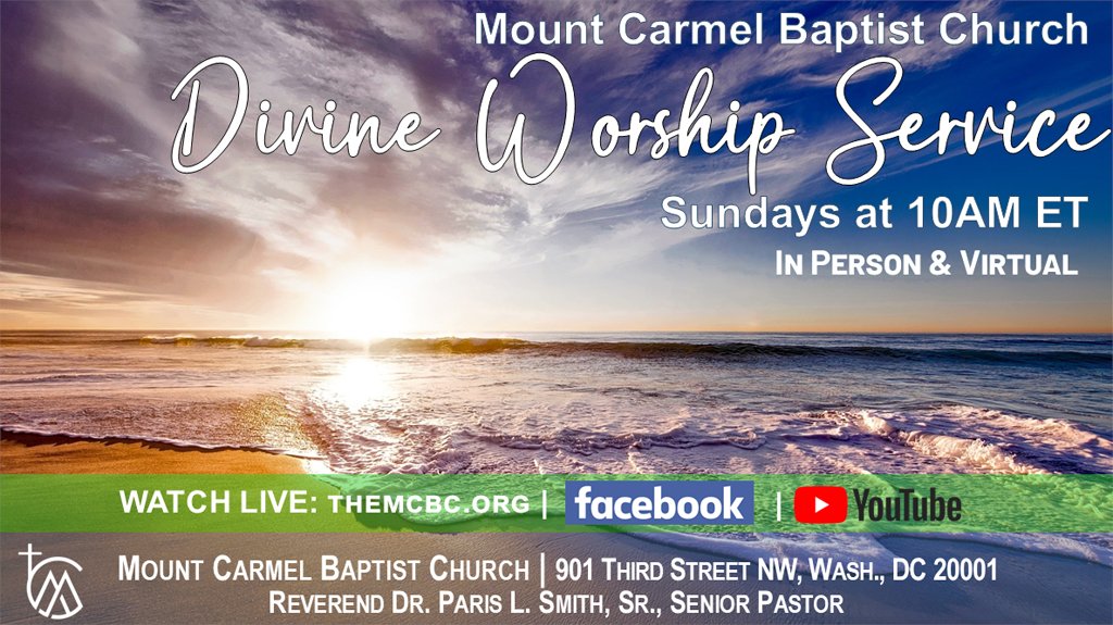 Worship with us today at 10AM ET, in person or virtually! Watch LIVE on FB @MountCarmelDC, themcbc.org, or YouTube. #MCBCeverywhere