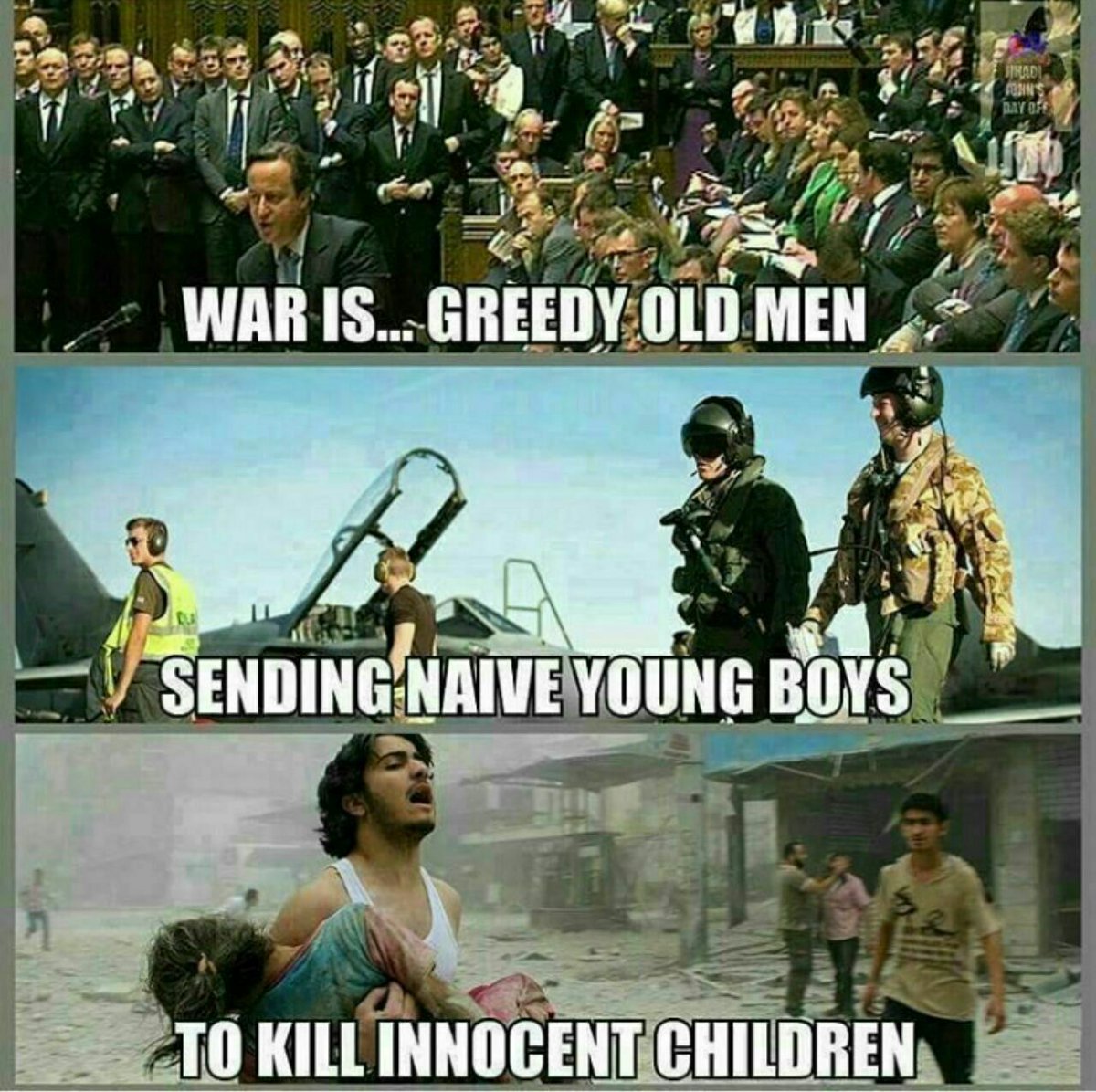 NavidNamju's tweet photo. 1- تصمیم پیر مرد ها 
2- اعزام جوانان پر شور 
3- کشتن بچه‌ های بی‌ گناه

این است قصه‌ ی جنگ‌ های دنیا ... https://t.co/qpUtYlF17e