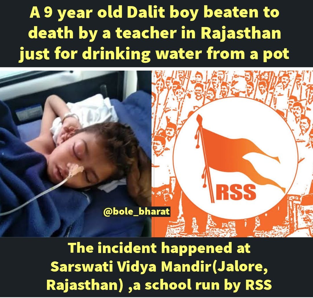bole_bharat's tweet photo. A 9 year old Dalit boy beaten to death by a teacher in Rajasthan just for drinking water from a pot.

The incident happened at Sarswati Vidya Mandir (Jalore Rajasthan) , a school run by RSS https://t.co/jUQl8bz6iJ