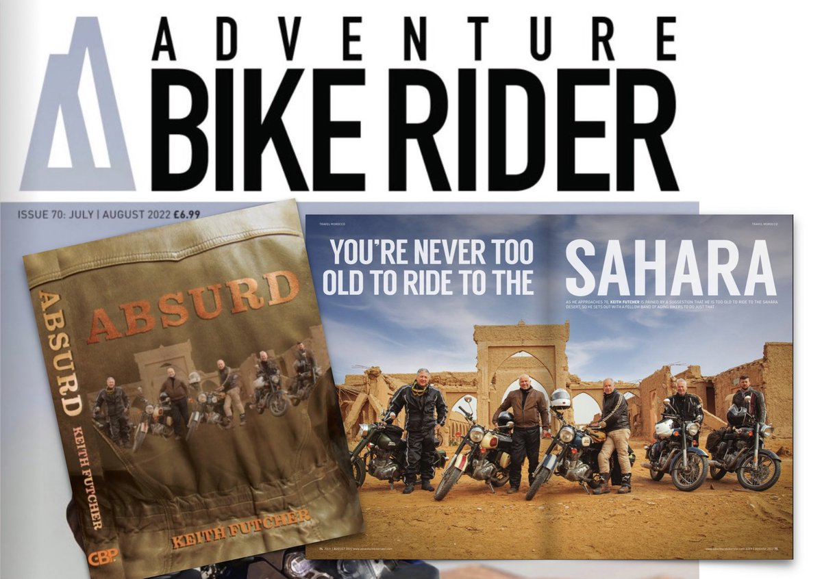 kgfutcher's tweet photo. @ABRmagazine Thank you James Oxley, Editor Adventure Bike Rider Magazine, for featuring my book Absurd as the travel article on Morocco in Issue 70, July/August 2022.

Absurd, with photographs by the legendary Jason P. Howe, is available from https://t.co/kRXH7CkyHS https://t.co/5QHCXslFm7