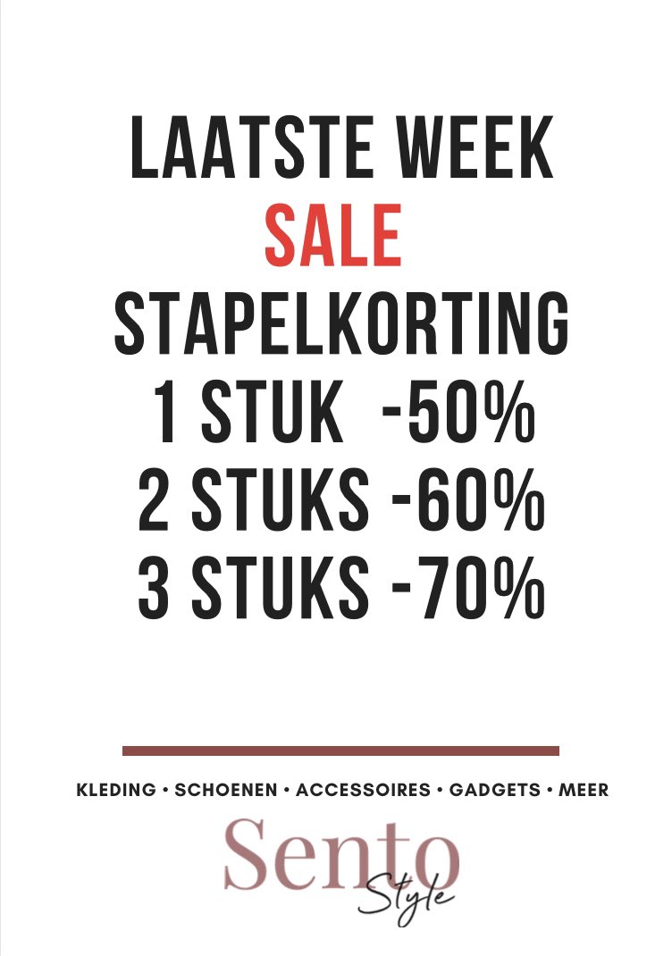 SENTOstyle's tweet photo. We gaan nu echt de laatste week in! Profiteer er nog van nu het nog kan. https://t.co/lH1LVzRuHZ