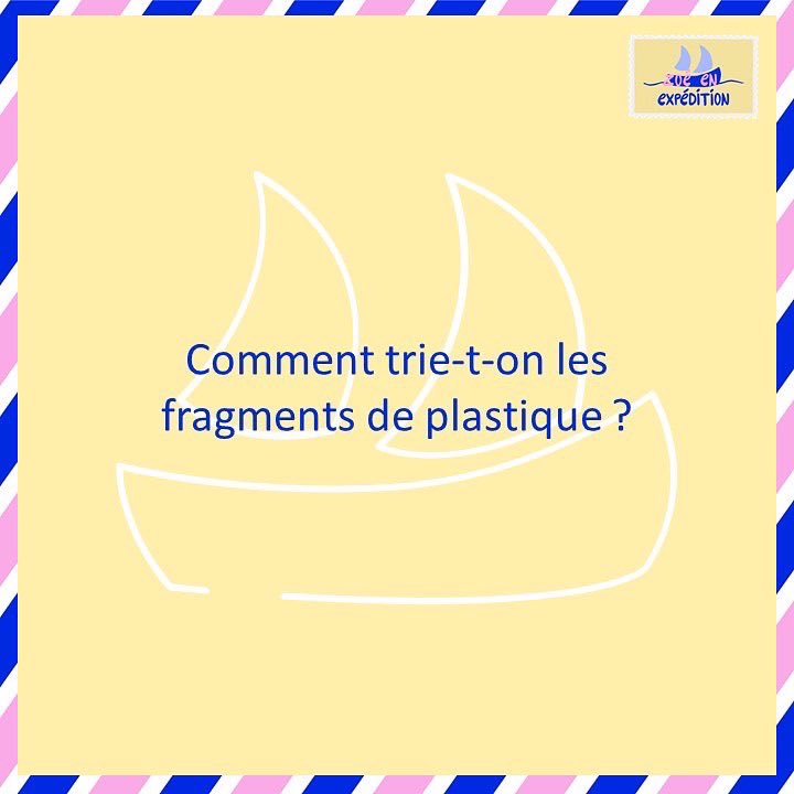 eaudeparis's tweet photo. [LA QUESTION DU JOUR #ZoéEnExpédition ⛵️🌊] 

Comment trie-t-on les fragments de plastique ? 

#expeditionmed #zéroplastique #luttecontreleplastiqueàusageunique #eau #protégerleau #protectiondesmers #protectiondesmersetdesoceans #trierleplastique https://t.co/3gvuJU8Yt3