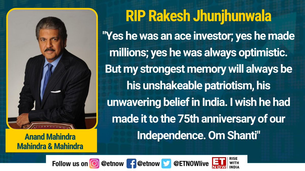 ETNOWlive's tweet photo. I wish he had made it to the 75th anniversary of our Independence: Anand Mahindra

#BigBull #RakeshJhunjhunwala #RJ  #RIPRakeshJhunjhunwala @anandmahindra @MahindraRise https://t.co/b8JoHG0MlJ
