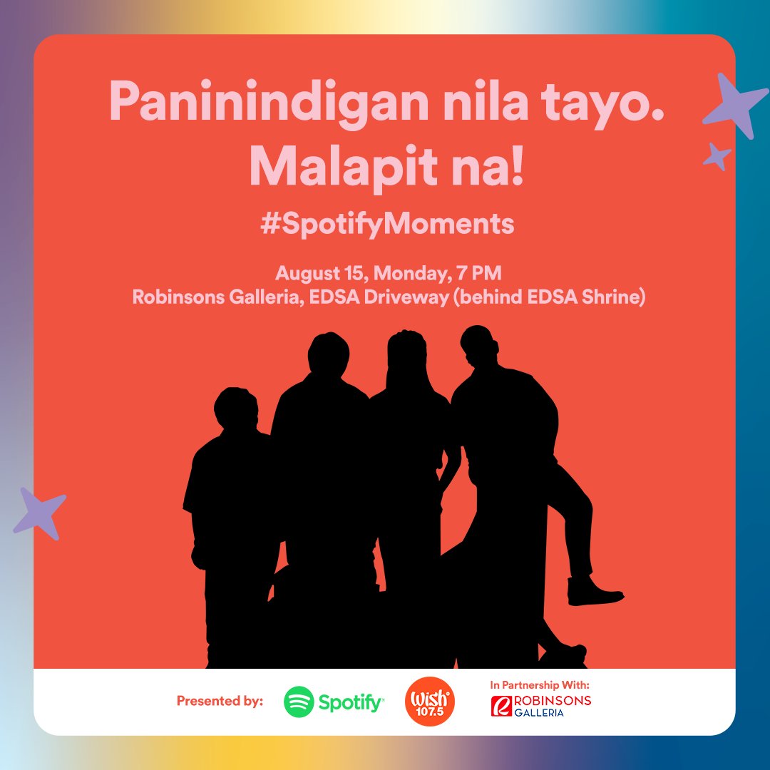 Ready na ba kayo for a #SpotifyMoment like no other? Paninindigan namin 'yan! See you guys tomorrow, August 15, Monday, 7PM at Robinsons Galleria, EDSA Driveway (behind EDSA Shrine).

@Spotify_PH
<a href="/RobGalleria/">Robinsons Galleria Ortigas</a>