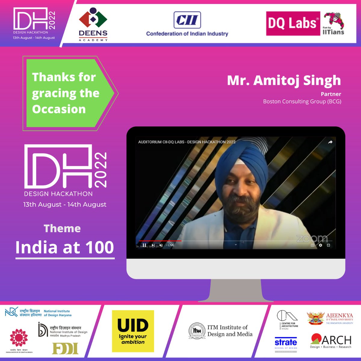 'The 6 Mantra of Design Thinking:Think big,never hesitate to fail,try to work collaborate & work with complimentary skillset,have strong self-belief,follow & shape your strength & build ideas fearlessly'~ Dr Amitoj Singh, Partner & Head of Design, @BCG @ CII Design Hackathon 2022