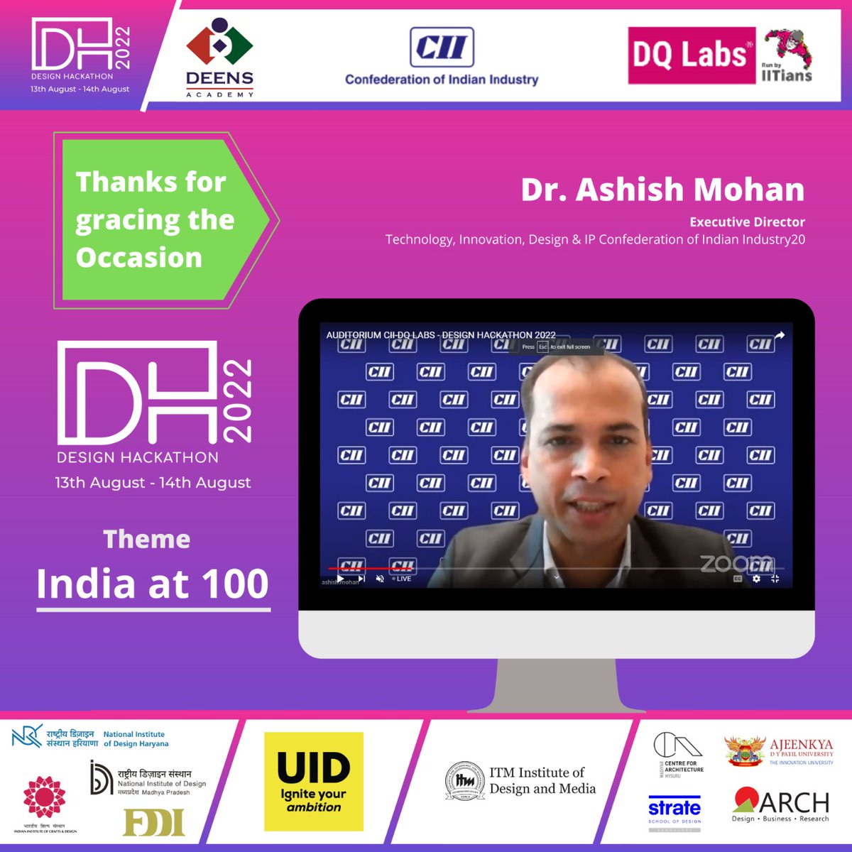 'Design thinking is important for India to realize its dream and aspirations in coming decades' ~ Dr. Ashish Mohan, Executive Director, Technology, Innovation, Design & IP in @FollowCII at the CII Design Hackathon 2022 hosted by CII and DQ Labs. @pradyumnavyas2 , @DrAshishMohan