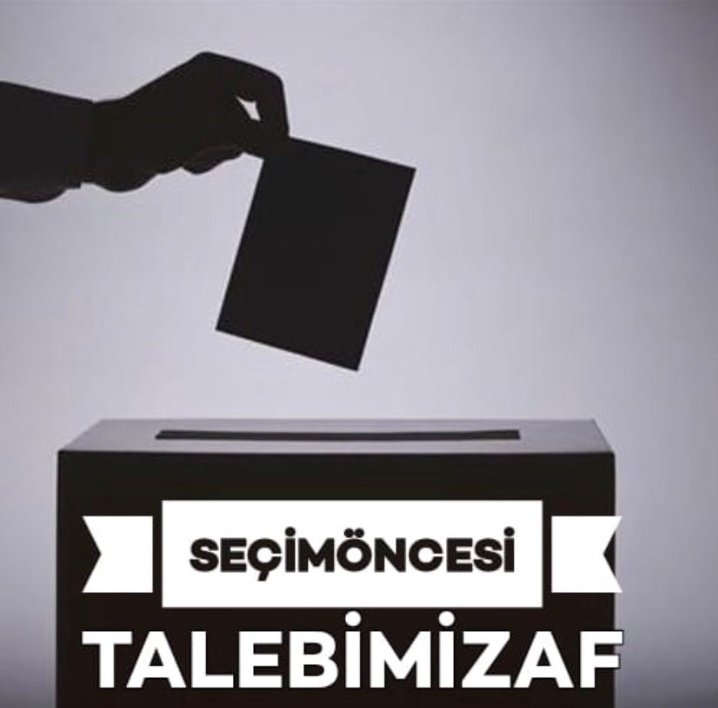 Seçim öncesi talebimiz #GenelAf