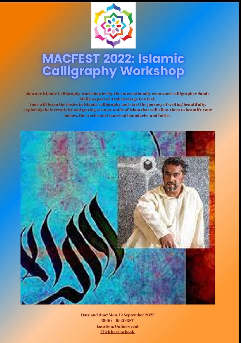 MACFESTUK's tweet photo. #macfest2022: Islamic Calligraphy Workshop - on Mon, 12 Sep at 18:00pm
 Here is the link 👇
https://t.co/lHpNaKIN6X
Join our #Islamic #Calligraphy by  @samirmmalik as part of #Arab #HeritageLive Festival. @QaisraShahraz
@MACFESTUK
@IslamicArtsMag
@ManCityCouncil
@mcrwire https://t.co/RsoYAyMJCY