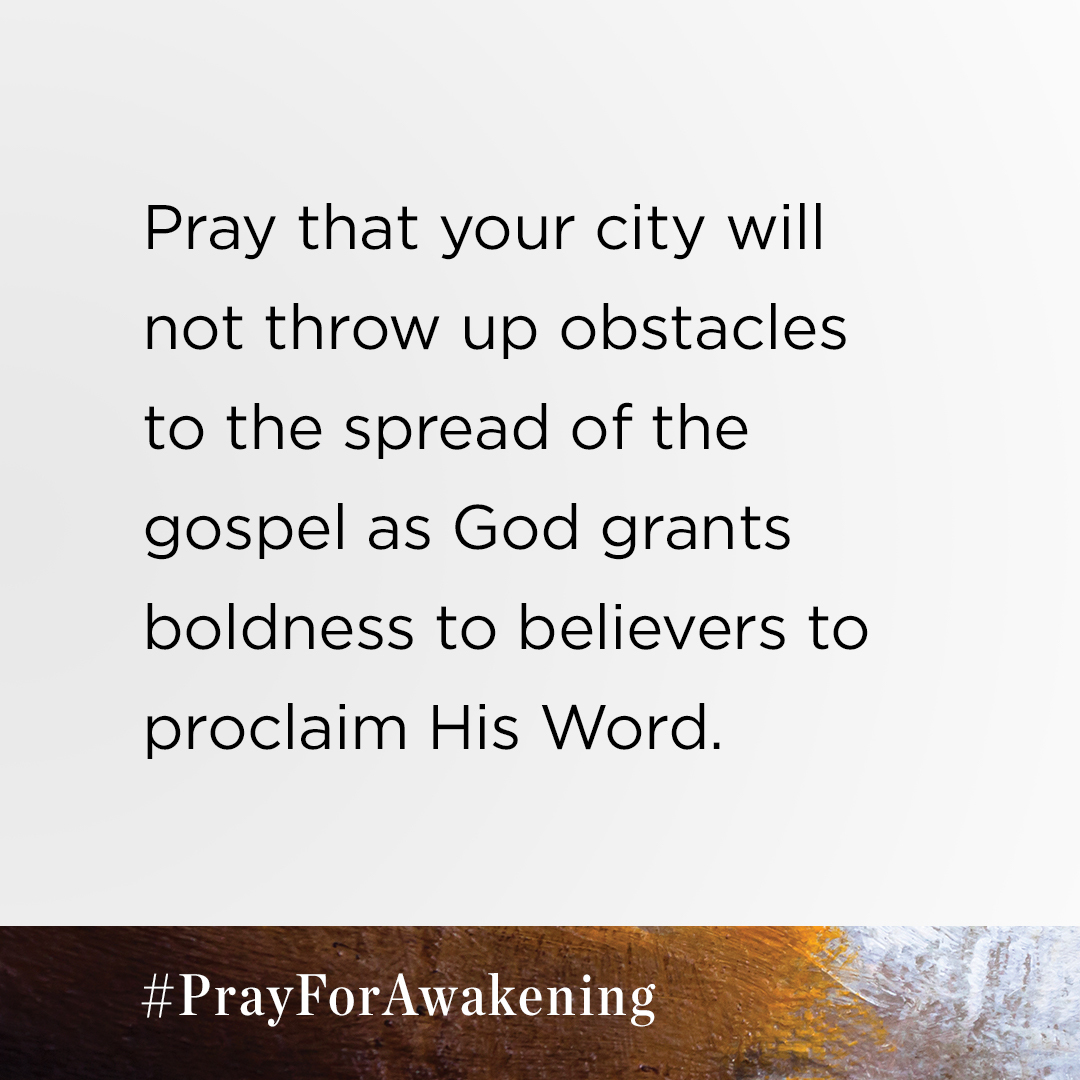 Ligonier's tweet photo. This week, please pray that your city will not throw up obstacles to the spread of the gospel as God grants boldness to believers to proclaim His Word. #PrayforAwakening https://t.co/cW7SumP33z