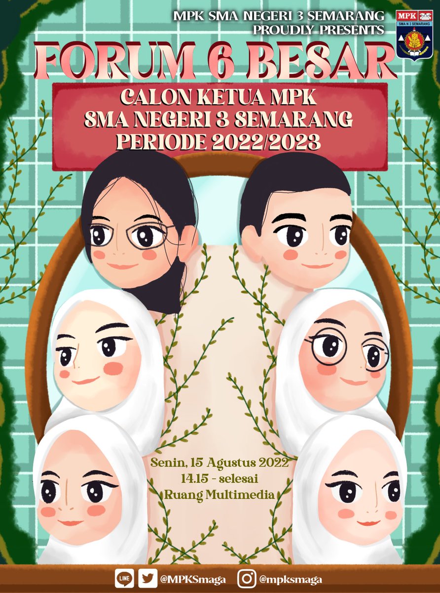 Selamat malam, Satria Ganesha! 🐘
MPK SMA Negeri 3 Semarang
Proudly Presents

📣 𝐅𝐨𝐫𝐮𝐦 𝟔 𝐁𝐞𝐬𝐚𝐫 𝐂𝐚𝐥𝐨𝐧 𝐊𝐞𝐭𝐮𝐚 𝐌𝐏𝐊 📣

Akan dilaksanakan pada:
Hari/tanggal : Senin, 15 Agustus 2022
Waktu            : 14.15 WIB - Selesai
Tempat          : Ruang Multimedia