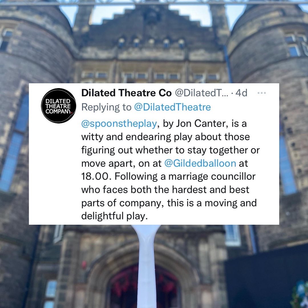 Don’t just take our word for it, our audience have wonderful things to say as well! 

SPOONS is on every day at 6pm for the whole month. Grab your tickets here: tickets.gildedballoon.co.uk/event/14:4179/ 🎟