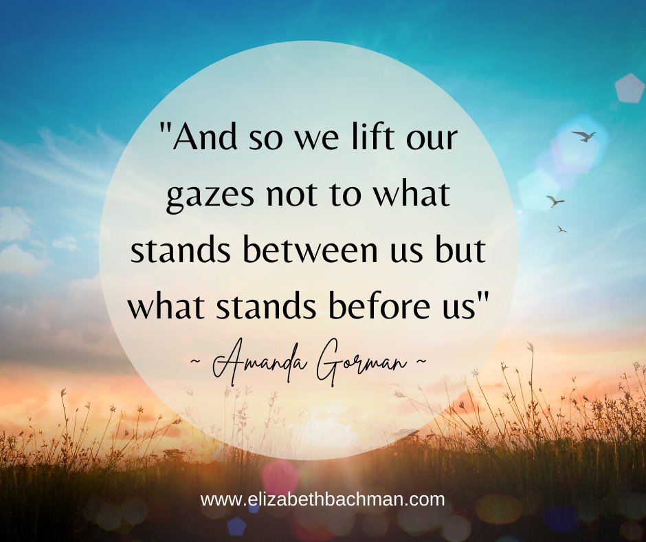 "And so we lift our gazes not to what stands between us but what stands before us." ~Amanda Gorman
#inspiration