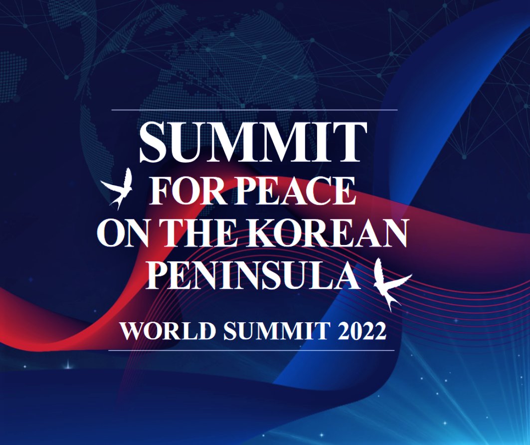 ukUPF's tweet photo. #WorldSummit2022 focussing on Peaceful Reconciliation of the Korean Peninsula. Sunhak Peace Prize Laureates to be Honored Feb 10-13 Seoul South Korea. Hosted by #UPF Co-Founder Dr Hak Ja Han Moon & Cambodia PM Hun Sen & Ban Ki-moon UN Sec-Gen 2007-16 #SHPP https://t.co/NoxIQGm7gp https://t.co/9wzGyTeevI