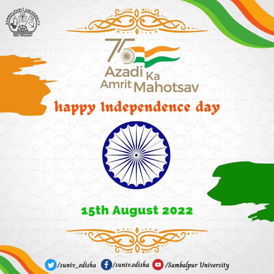 suniv_official's tweet photo. This Independence Day, Let’s continue building a great nation, which we can all rely on and be proud of. 

Happy 75th Independence Day!

May the Indian tricolor always fly high! 🇮🇳

#IndependenceDay #azadikaamritmahotsav2022 #SambalpurUniversity #IndiaAt75 https://t.co/BIFTCDfqmv