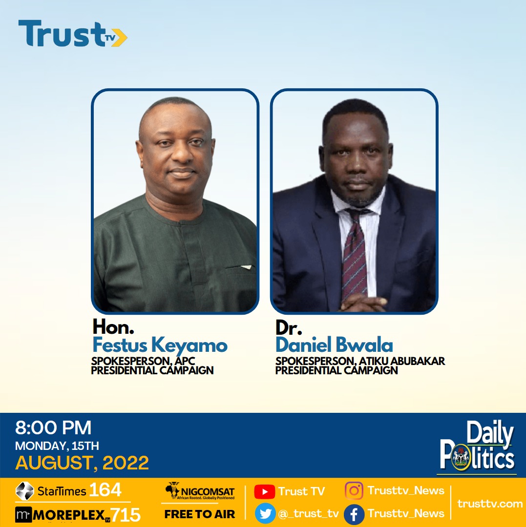 #DailyPolitics Tomorrow going to be 💥🔥🔥 fireworks.

Hon. Festus Keyamo (SAN)
Vs
Dr. Daniel Bwala 

Time: 8:00 PM
Date: 15th August 2022.

For Anything,  Don't Miss This Intellectual Deliberations

Streaming Live On Trust TV YouTube & Facebook 

#trusttvnews