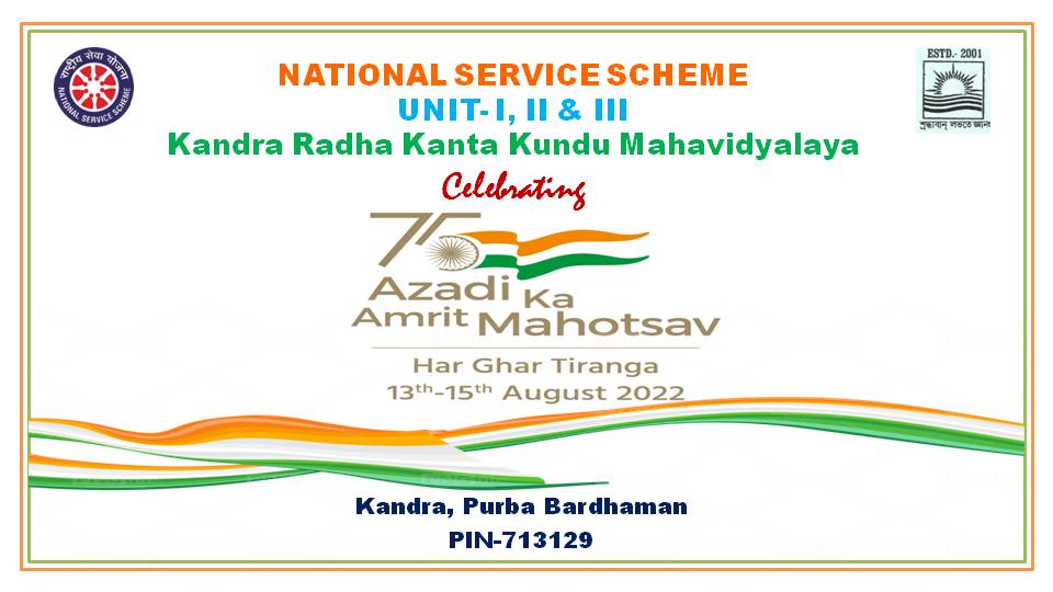 NssKanta's tweet photo. NSS unit-1, Kandra Radha Kanta Kundu Mahavidyalaya is celebrating #AzadiKaAmritMahotsav  and #HarGharTiranga programme on 75th Anniversary of Indian Independence. @_NSSIndia @_nssbu @rdnss_kolkata https://t.co/QO6DQgEdWD