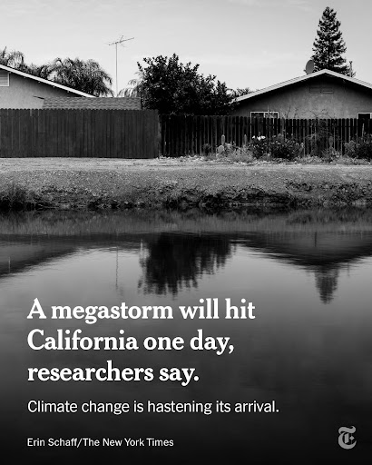 The Coming California Megastorm - The New York Times