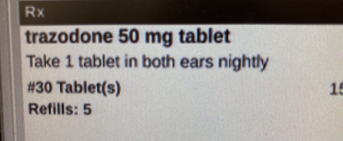 SueB3's tweet photo. Had this Rx yesterday and ofc Dr wasn’t available to update, but sent it on Saturday?! Maybe use the tablet as an earplug?! 😂 https://t.co/9f7SRyzyFg