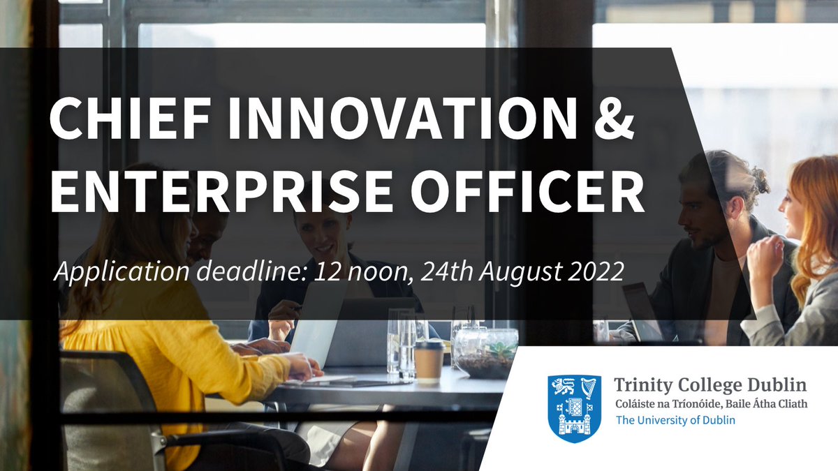 tcddublin's tweet photo. Applications are still open for the new Chief Innovation &amp; Enterprise Officer role @tcddublin. Make sure to apply by 12pm on August 24th to be considered for this exciting role.  Full details at https://t.co/8KSILOvIuk https://t.co/hCzEiKo05y