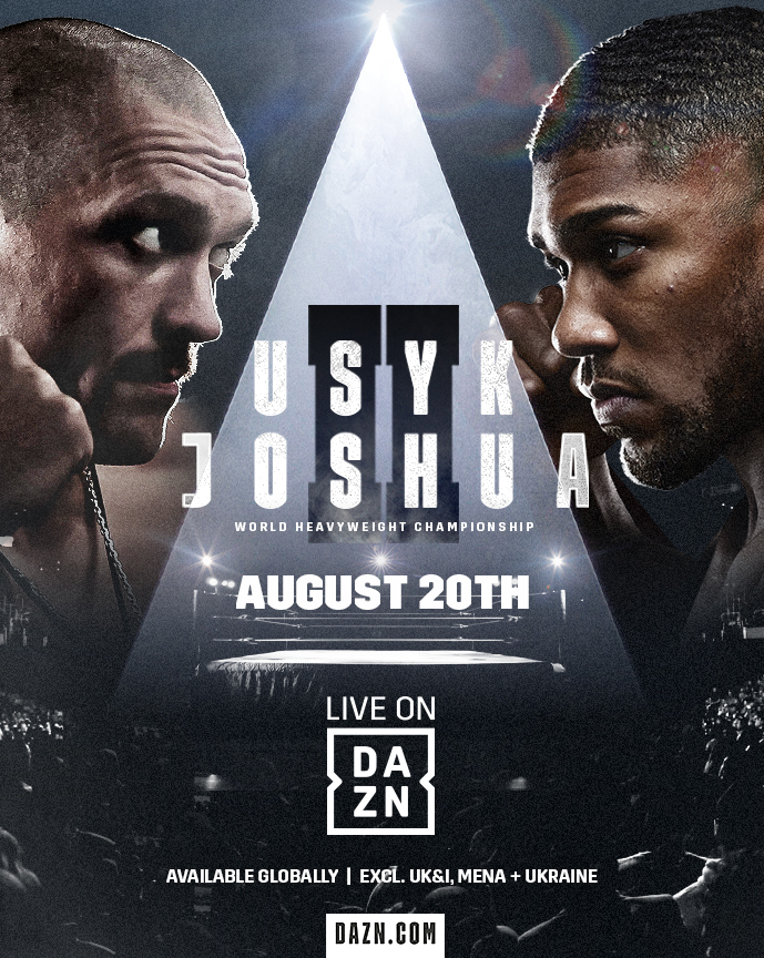 DAZNBoxing's tweet photo. 𝐓𝐇𝐄 𝐑𝐄𝐌𝐀𝐓𝐂𝐇

@usykaa vs. @anthonyjoshua is LIVE on DAZN, Aug. 20

#UsykJoshua2 #RageOnTheRedSea https://t.co/aazuL3GeHs