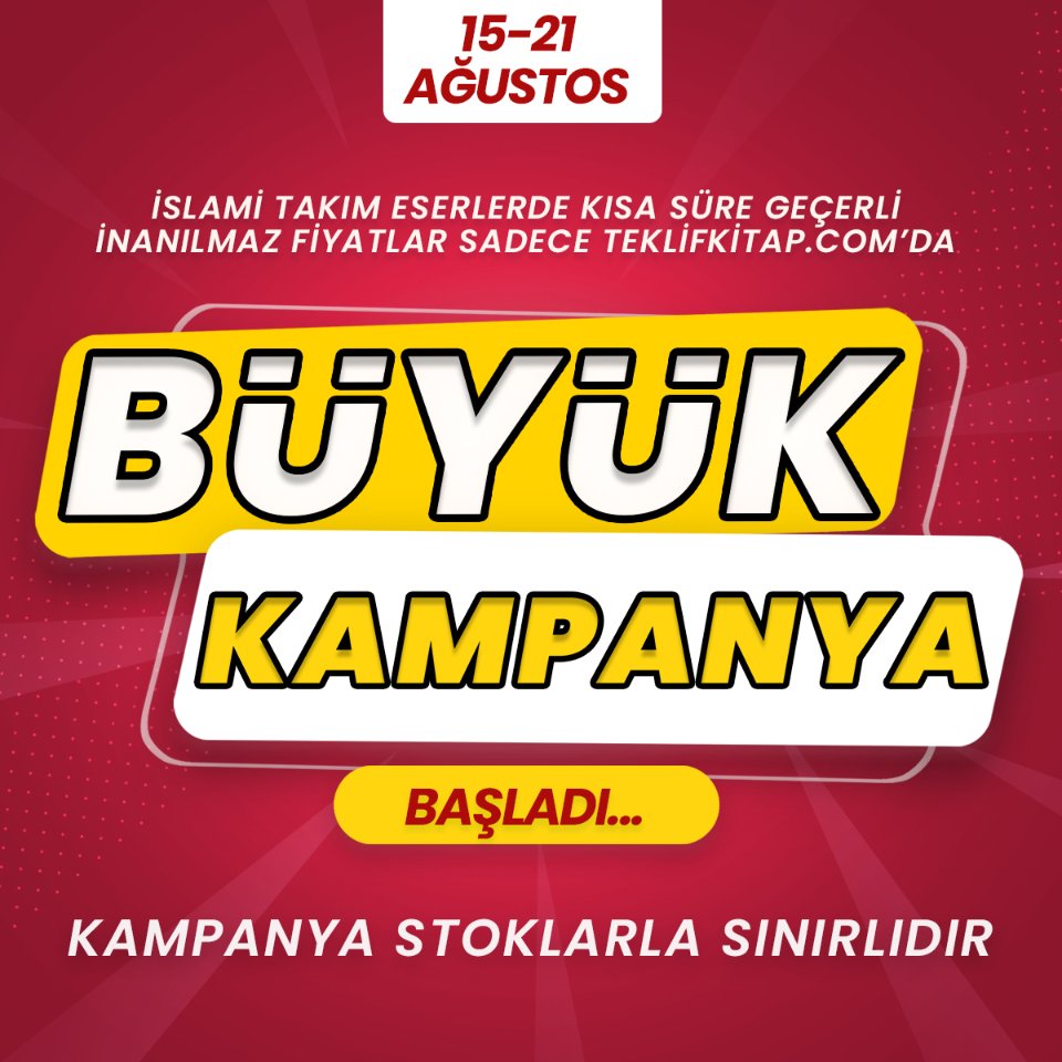 📣 BÜYÜK KAMPANYA BAŞLADI...
📆 15-21 AĞUSTOS
📌 KAMPANYAMIZ STOKLARLA SINIRLIDIR
İslami takım eserlerde kısa süre geçerli inanılmaz fiyatlar sadece teklifkitap.com'da
#kampanya
#kitapsever
#indirimli
#teklifkitap