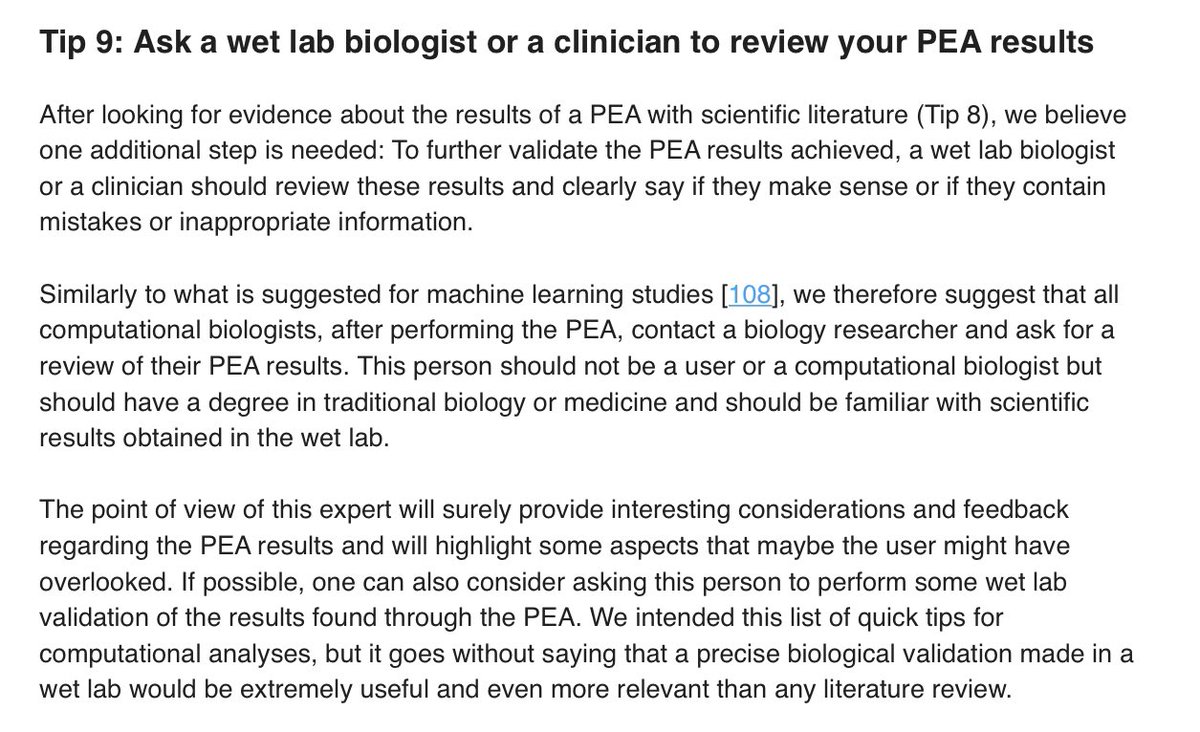 Perhaps the most harmful, and the one that triggered me to write this thread was the suggestion to always ask a wet lab biologist or clinician to review your results. This feeds directly into the damaging idea that computational biologists are not *real* biologists.