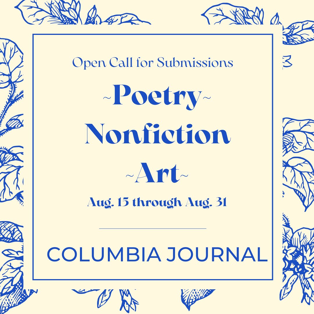 Attention, creative writers! We've got another round of open submissions for our website: columbiajournal.submittable.com/submit