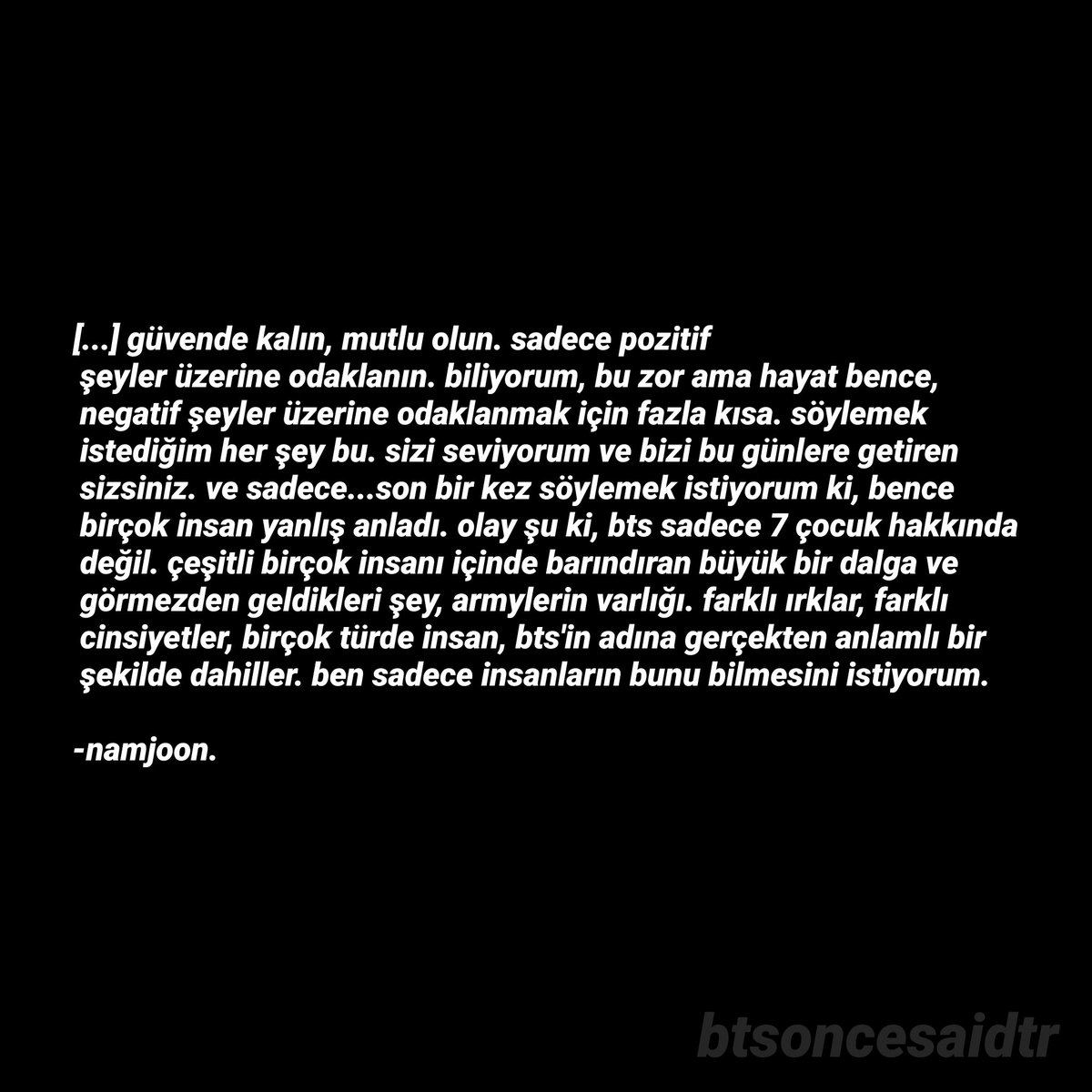 btsoncesaidtr's tweet photo. "onları bugün gördüm, berbatlar. garipler." bunu söylemek kolay. yani eğer siz böyle şeylerin altına yorum bırakırsanız, onlar [antiler] bunu severler. böylelikle siz bunu yapmayıp onları sadece görmezden gelirseniz, bu sizin sağlığınız için daha iyi olur.
-090422, namjoon, vlive https://t.co/8g5YsBxaf9