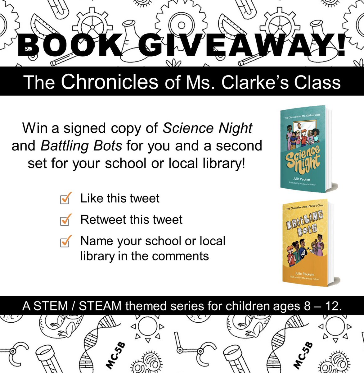 JulieHPackett's tweet photo. �� BOOK GIVEAWAY! 🚨 

Win a copy of #ScienceNight &amp; #BattlingBots for you &amp; your school or local library!

To enter:

1️⃣ Like this tweet

2️⃣ Retweet this tweet 

3️⃣ Name your school or local library in the comments

Enter by 8/20

#STEM #bookgivaway #backtoschool #kidswhoread https://t.co/ff9Rfu0cSb