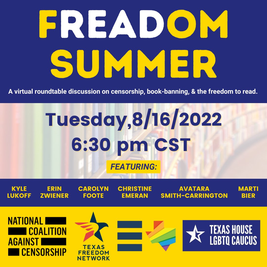 txlgbtqcaucus's tweet photo. As #summer comes to a close, join us, @TFN , @ncacensorship , &amp; @EqualityTexas this TUESDAY 8/16 at 6:30 pm for #FReadomSummer, a virtual roundtable on #censorship, #BookBanning, &amp; protecting the #FreedomToRead. 

#Txlege #TxLGBTQCaucus #TeachTheTruth #RepresentationMatters https://t.co/mPr0JAZGY0