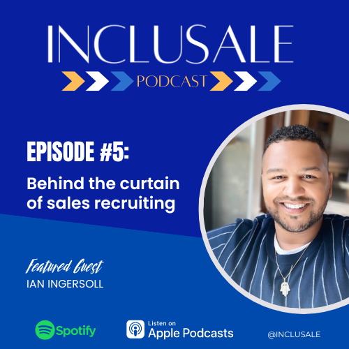 inclusale's tweet image. Tune in to the Inclusale Podcast this Tuesday at 5 AM EST to learn top-notch sales recruiting tips from featured guest Ian Ingersoll. Trust us, you're gonna love this episode! #Inclusale #SalesRecruiting