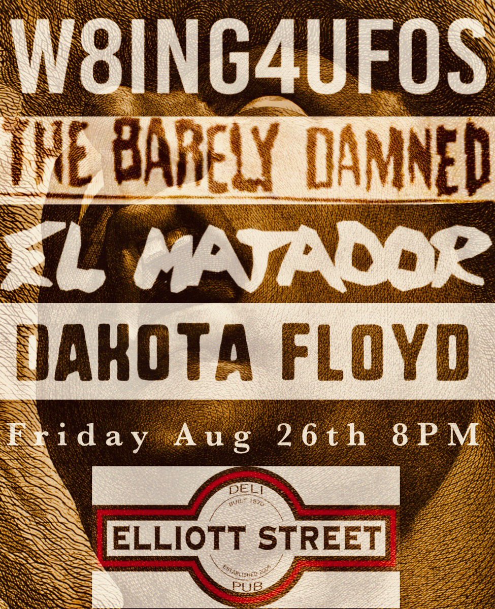 RandyGue's tweet photo. El Matador alive with Atlanta legends W8ing4UFOs on Friday, August 26 at the Elliott Street Pub with The Barely Damned and Dakota Floyd. Thanks, UFOs! https://t.co/G0vZdLCYTb