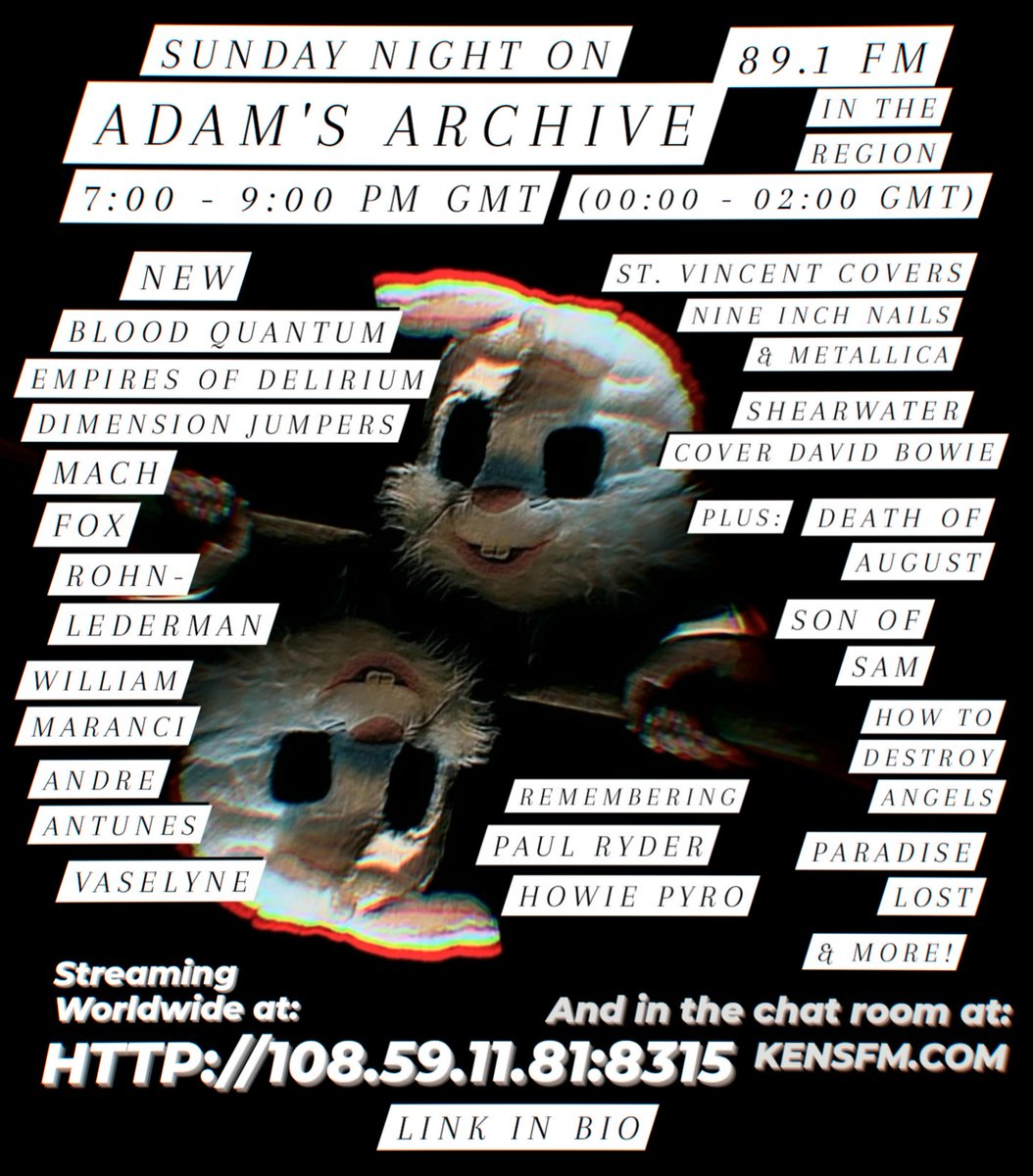 AdamsArchive891's tweet photo. #AdamsArchive tonight @ 7:00 - 9:00 PM CDT / 00:00 - 02:00 GMT. 89.1 FM, https://t.co/99oJkgZfJR &amp; https://t.co/3P6DXwpj98

@st_vincent, more play #Metallica &amp; #NIN, @ShearwaterBand play #Bowie +new @bloodquantum_ @DeliriumOf @vaselynemusic @machfox @Chiasm_music @WilliamMaranci https://t.co/hPXquYLcaR
