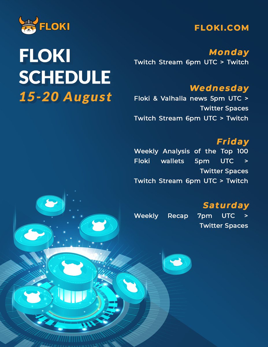 FLOKI's tweet photo. Weekly #Floki Events Schedule
      🛡 August 14th - 20th 🛡

Join us Mon-Sat for AMA’s, $Floki updates, #Valhalla content, #Crypto news and more.

🔸 Events take place on Telegram, Twitter Spaces and Twitch

Save this schedule so you never miss a #Flokish moment. https://t.co/Kcq7DmeRuu