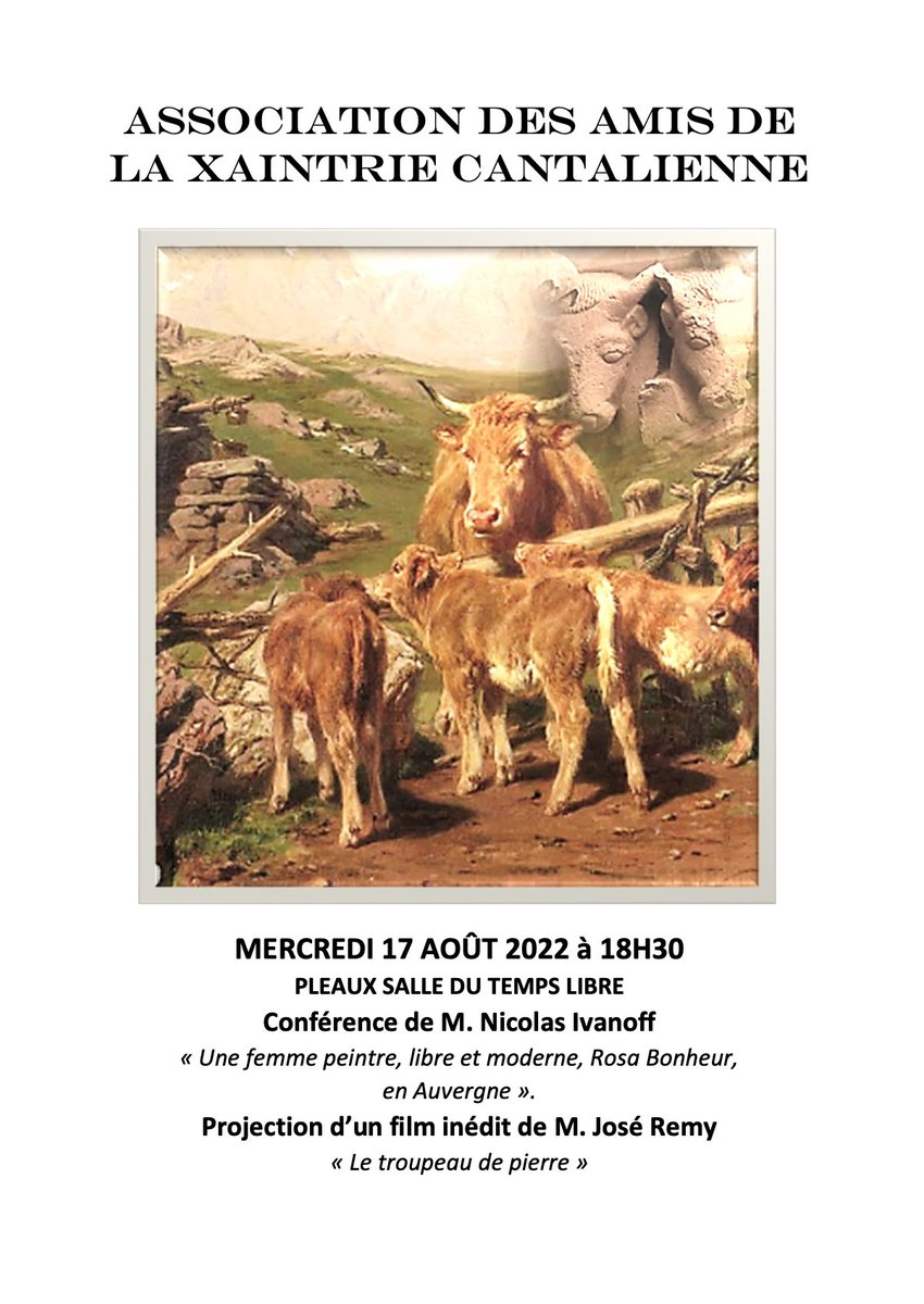 AAXC_15's tweet photo. MERCREDI 17 AOÛT 2022 à 18H30 PLEAUX SALLE DU TEMPS LIBRE

Conférence de M. Nicolas Ivanoff
« Une femme peintre, libre et moderne, Rosa Bonheur,
en Auvergne »

Projection d’un film inédit de M. José Remy
« Le troupeau de pierre »

Entrée libre

#Pleaux #Xaintrie #Rosabonheur https://t.co/xZsK0J6p7I