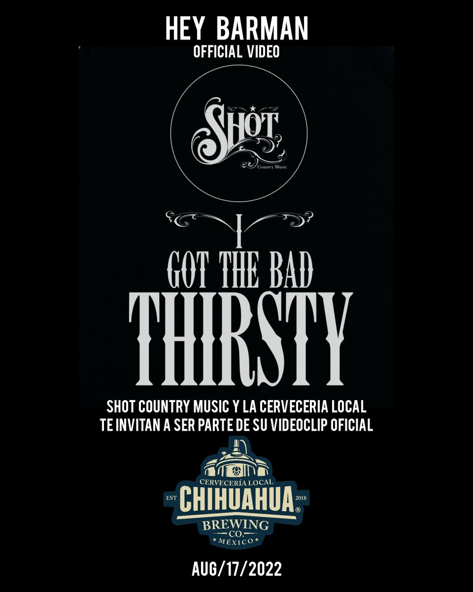 shot_country's tweet photo. ¡Ya estamos listos!
Éste miércoles 17 de agosto en Cervecería Local Chihuahua estaremos grabando nuestro nuevo vídeoclip Hey Barman (single version) bajo la dirección y producción de Fox prime video.
#officialvideo #newmusic #singleversion #heybarman #countryrock #countryband https://t.co/4LvKvjVTng