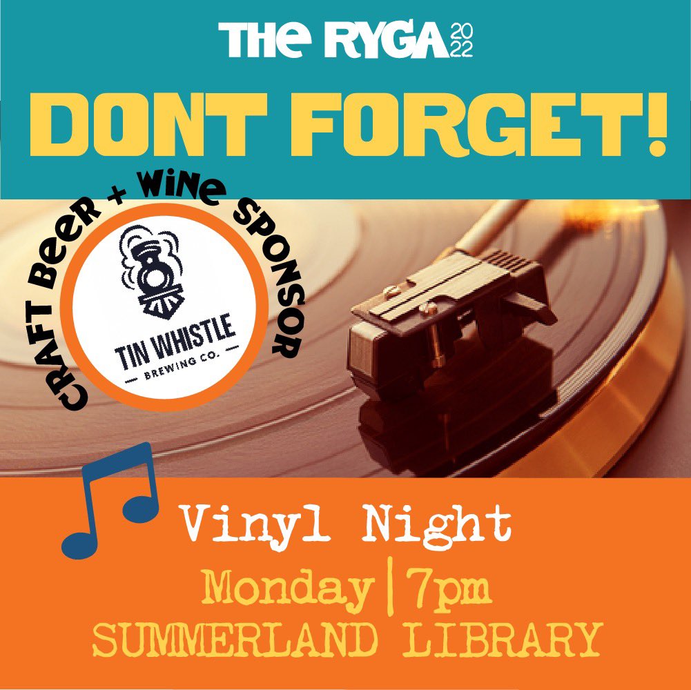 You spin me right round baby, right round… Bring your favourite vinyl to the library Monday night and lets share, listen + dance while enjoying local craft beer &amp; wine from <a href="/TinWhistleBrew/">Tin Whistle Brewing</a> 

SUMMERLAND BRANCH LIBRARY
MON | AUGUST 15 7:00pm - 9:30pm 
#rygafest #okanagan #artsbc