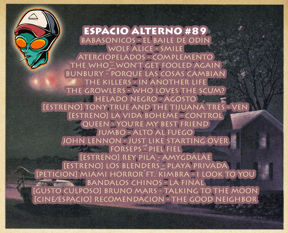 ExponenteRadio's tweet photo. Acá lo que sonó en el #EspacioAlterno No. 89 a mediodía 🛸 vía https://t.co/3dxdeBdh2T 📻
Recomendación | #EspacioTV 📺 #TheGoodNeighbor 🔪 disponible en @ClaroVideoMx
#RockAlternativo #SanDiego #Rock #Music ⚡️
#ExpresiónAlternativa 🌐 #Tijuana 🌎 https://t.co/8Glrp5XJCf