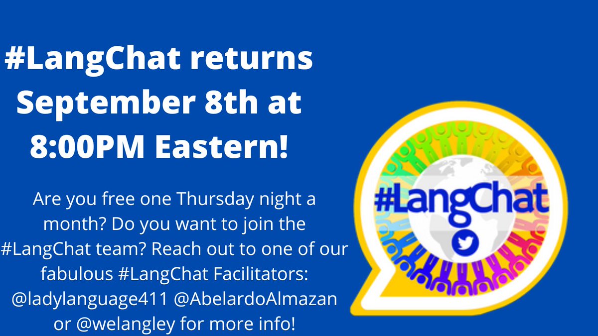 langchatPLN's tweet photo. #LangChat is returning September 8th at 8:00pm Eastern! Interested in joining the #LangChat team? Reach out to @ladylanguage411 @AbelardoAlmazan or @welangley for more info! https://t.co/eviMT7KCBZ