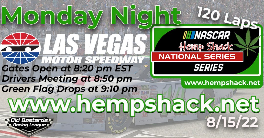 HempShack's tweet photo. Old Bastards Racing League Hemp Shack Monday Night ARCA RACING SERIES  Race @ Las Vegas Motor Speedway 120 Laps
Practice Starts at 8:20 PM EST
Race Starts 9:00 PM
To Race You Must Be In Practice By 8:30 PM

Race Info at: https://t.co/ngJn8QeDdv https://t.co/aNgfOUQ1Lb https://t.co/DzFPkttQzS