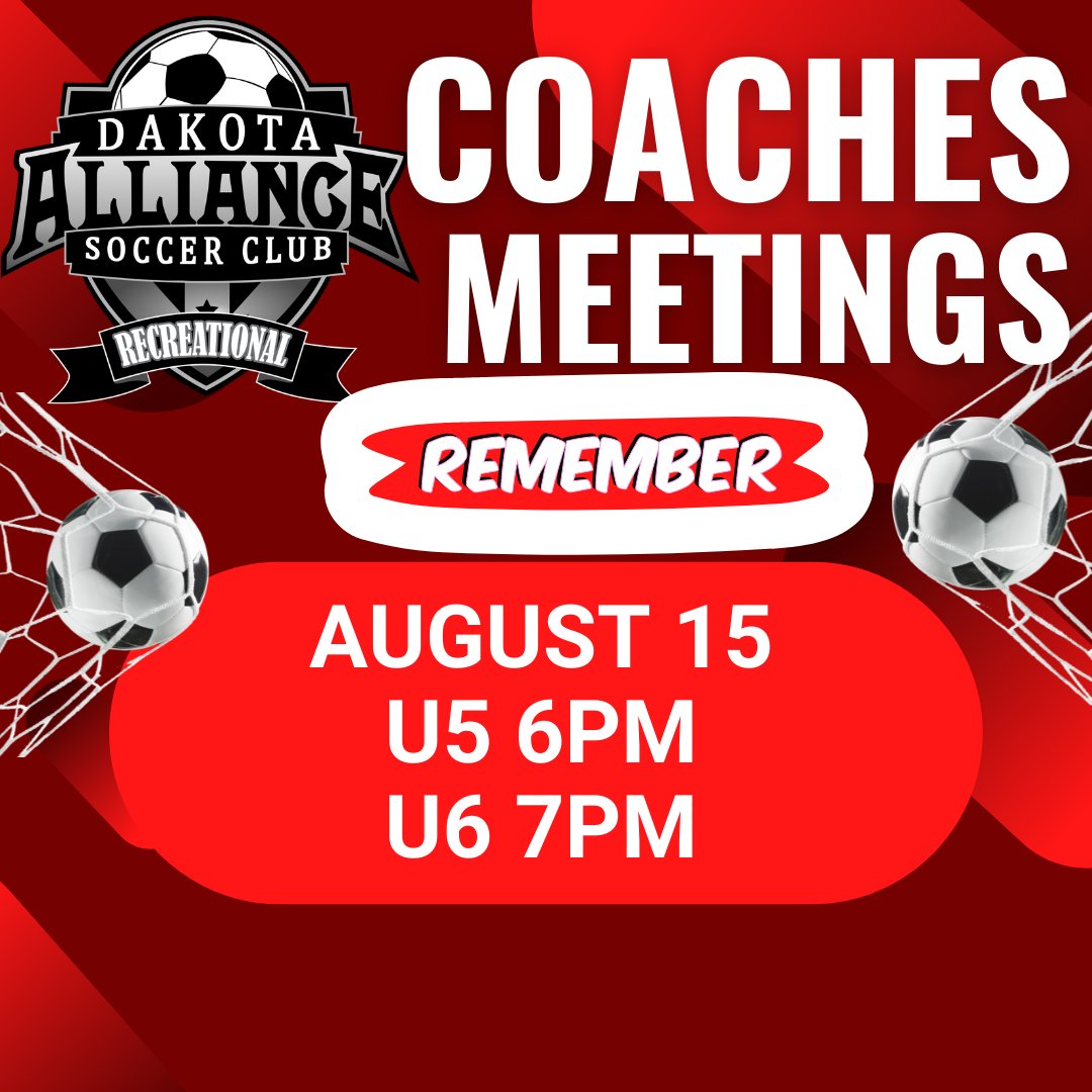 Dakota_Alliance's tweet photo. All Rec coaches for the U5 and U6 age groups, remember your meeting is tomorrow night, August 15th.
6pm is U5
7pm is U6
DASC Office, 401 W 39th St.
#fallrec #coachlife #morethanaclub https://t.co/yvGhfNgb5G