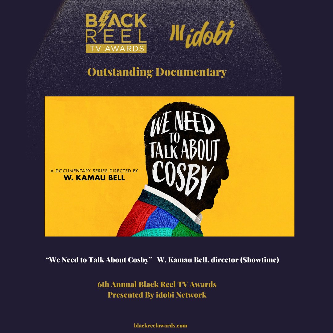 BlackReelAwards's tweet photo. Winner Outstanding Documentary: @wkamaubell   “We Need to Talk About Cosby”  #BoltsTV #BlackReelTVAwards #BlackTelevisionMatters #idobi #idobinetwork #weneedtotalkaboutcosby #wkamaubell https://t.co/aWIGo1Etcx