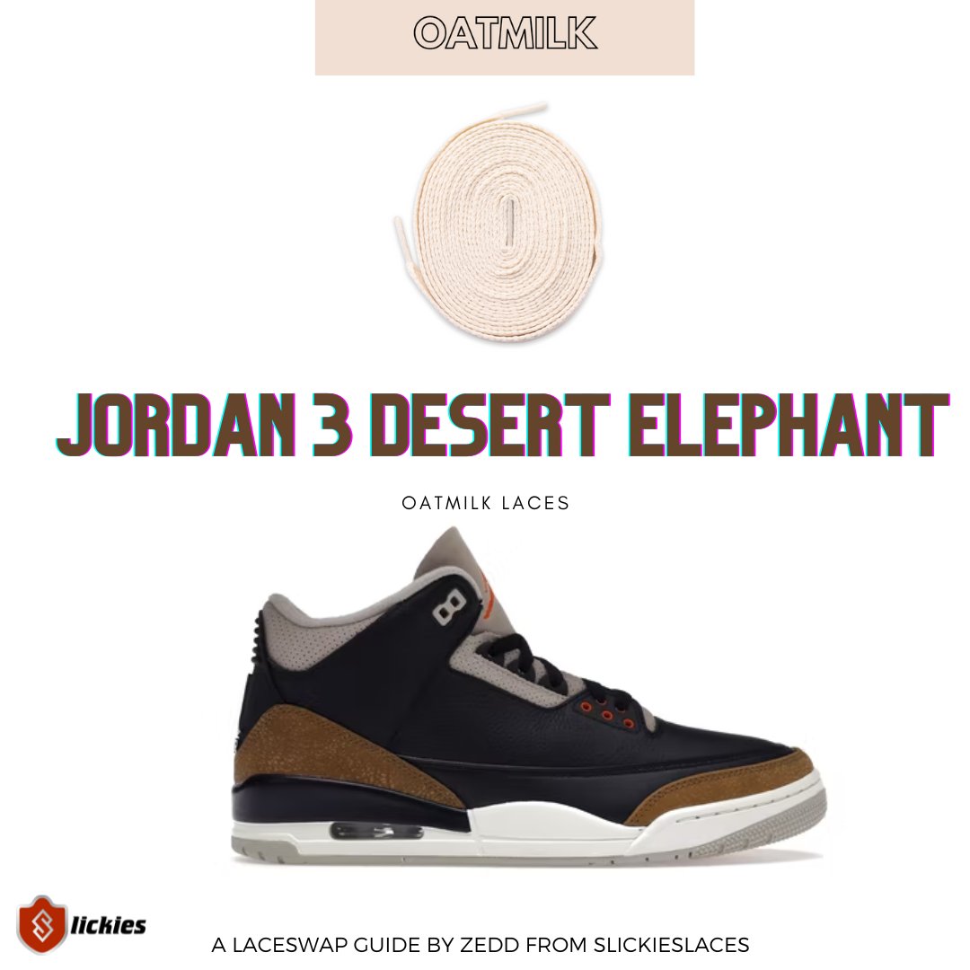 Doctorlaces's tweet photo. Jordan 3 Desert Elephant : Where to buy shoe laces? | By Slickieslaces https://t.co/Lr5Nv10IJy https://t.co/exPRgLRmVd