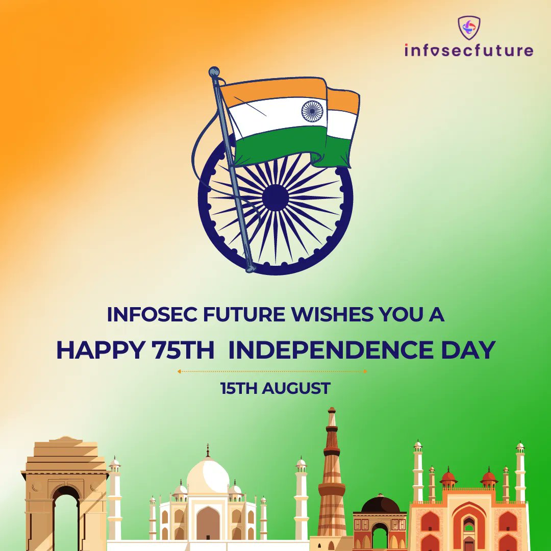 infosecfuture's tweet photo. Infosec Future wishes you a very Happy Independence Day! Freedom in mind, Faith in our heart, Memories in our souls. Let's salute the Nation on Independence Day!
.
#independenceday #happyindependenceday #india #freedom #august #independence #jaihind  #independencedayindia https://t.co/zcgT0KBDY7