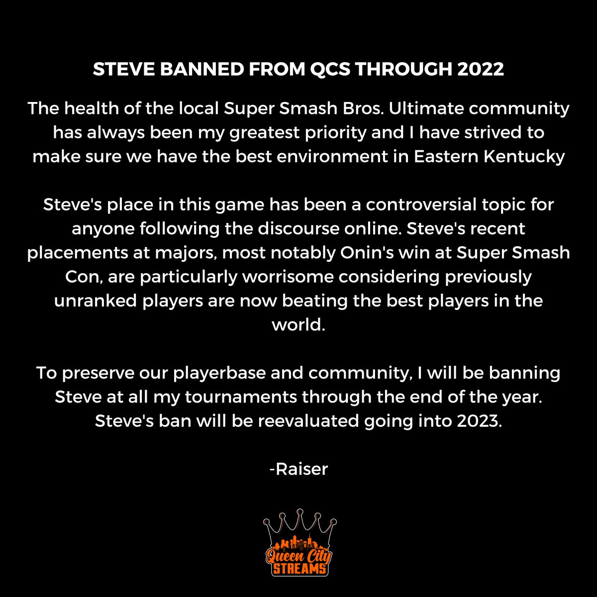 RT @MisterLyttle: Steve banned from QCS events through 2022 https://t.co/qDXtFc4rAa